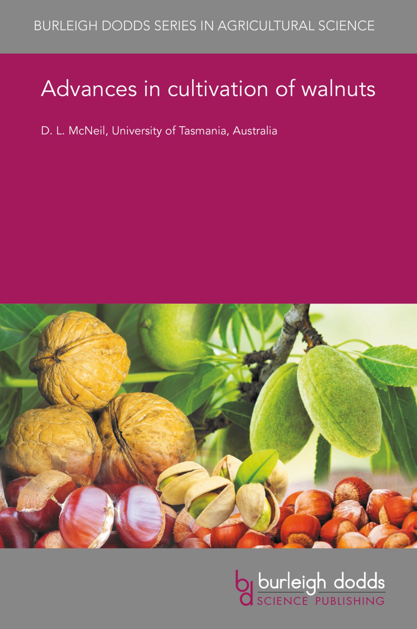 Cover image for Advances in cultivation of walnuts ISBN 9781838798611